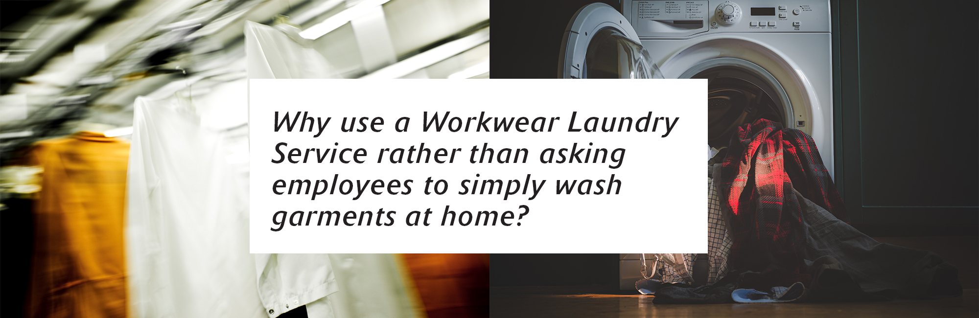 Why use a laundry service rather than simply washing garments at home? - News - CLEAN Services